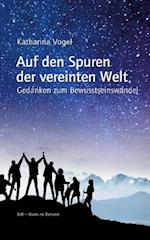 Auf den Spuren der vereinten Welt