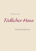 Tödlicher Hass