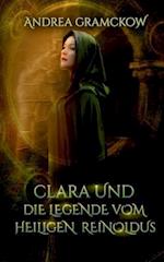 Clara und die Legende vom Heiligen Reinoldus