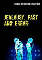 Jealousy, Past and Error