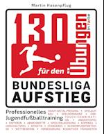 130 Übungen für den Bundesliga-Aufstieg