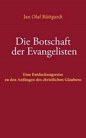 Die Botschaft der Evangelisten