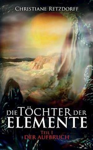 Die Töchter der Elemente