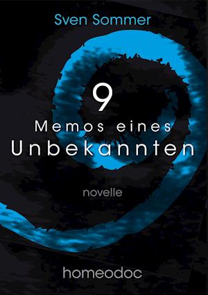 9 - Memos eines Unbekannten