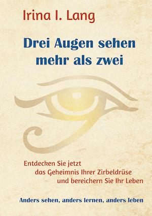 Drei Augen Sehen Mehr ALS Zwei