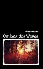 Entlang des Weges