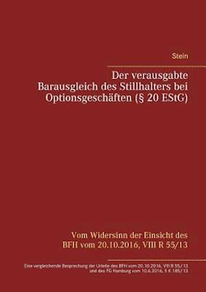 Der verausgabte Barausgleich des Stillhalters bei Optionsgeschäften (§ 20 EStG)