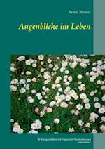 Augenblicke im Leben