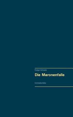 Die Maronenfalle