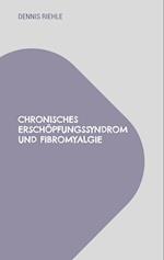 Chronisches Erschöpfungssyndrom und Fibromyalgie