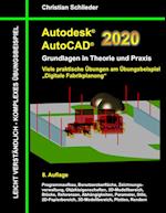 Autodesk AutoCAD 2020 - Grundlagen in Theorie und Praxis