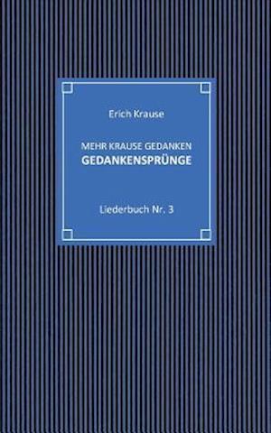 Mehr Krause Gedanken - Gedankensprunge