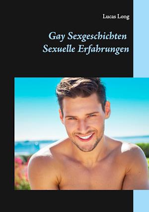 Gay Sexgeschichten