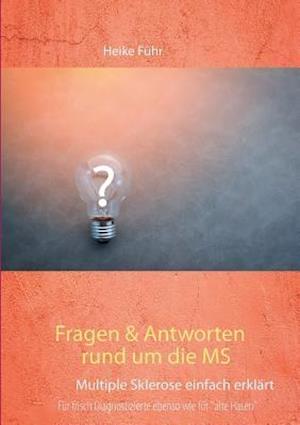 Fragen & Antworten  rund um die MS