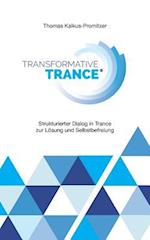 Transformative Trance®
