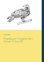 Praxisbuch Fingerturnen Immer 10 Bis 100