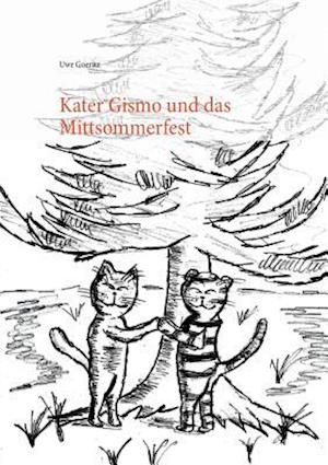 Kater Gismo Und Das Mittsommerfest