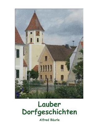 Lauber Dorfgeschichten