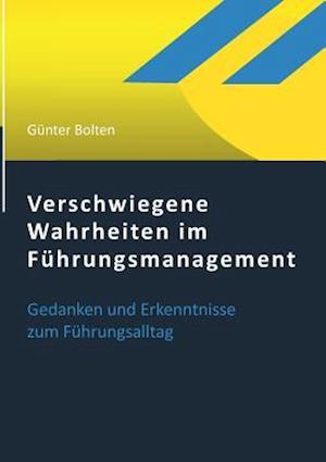 Verschwiegene Wahrheiten im Führungsmanagement