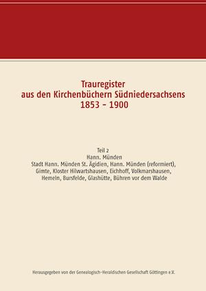 Trauregister aus den Kirchenbüchern Südniedersachsens 1853 - 1900