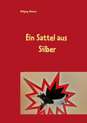 Ein Sattel aus Silber