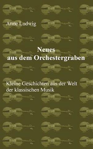 Neues aus dem Orchestergraben