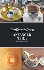 Kaffeesatzlesen Anfänger