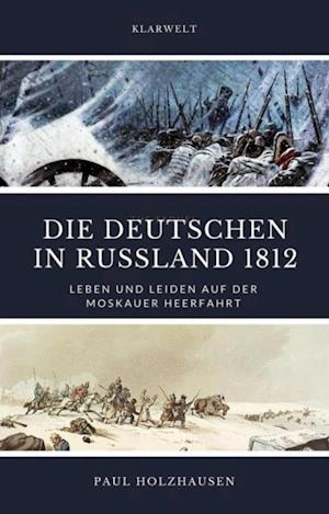 Die Deutschen in Russland 1812