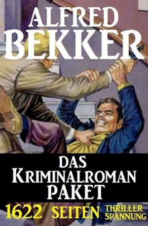 1622 Seiten Thriller Spannung - Das Kriminalroman Paket