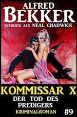 Neal Chadwick Kommissar X #9: Der Tod des Predigers