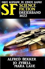 Science Fiction Dreierband 3022 - Drei Romane in einem Band