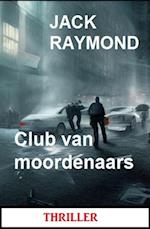 Club van moordenaars: Thriller