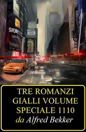 Tre romanzi gialli volume speciale 1110