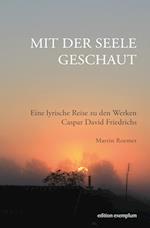 Mit der Seele geschaut