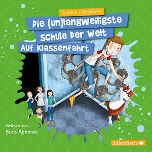 Auf Klassenfahrt (Die unlangweiligste Schule der Welt 1)