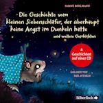 Der kleine Siebenschläfer:  Die Geschichte vom kleinen Siebenschläfer, der überhaupt keine Angst im Dunkeln hatte, Die Geschichte vom kleinen Siebenschläfer, der seine Schnuffeldecke nicht hergeben wollte, Gleich ist alles wieder gut, Das ist noch nicht gemütlich!