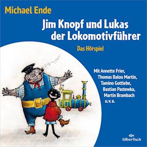 Jim Knopf und Lukas der Lokomotivführer - Das Hörspiel