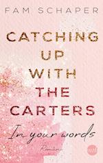 Catching up with the Carters - In your words