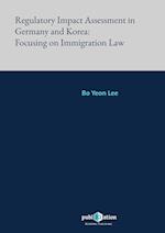 Regulatory Impact Assessment in Germany and Korea: Focusing on Immigration Law