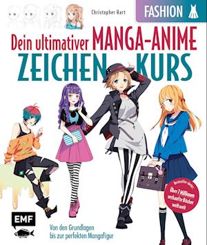 Dein ultimativer Manga-Anime-Zeichenkurs - Fashion - Starke Charaktere in stylischen Outfits