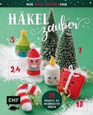 Mein Adventskalender-Buch: Häkelzauber