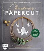 Christmas Papercut – Weihnachtliche Papierschnitt-Projekte zum Schneiden, Basteln und Gestalten