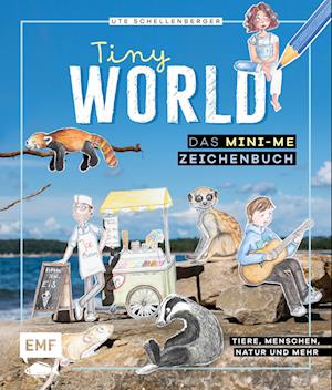 Tiny World - Zeichnen im Mini-Me-Format