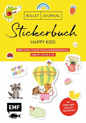 Bullet Journal - Stickerbuch Happy Kids: 1100 süße Sticker für Kindergeburtstag, Geburt, Taufe & Co.