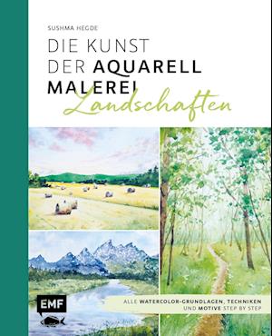 Die Kunst der Aquarellmalerei - Landschaften