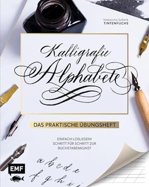 Kalligrafie Alphabete - Das praktische Übungsheft