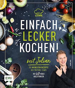 Let's Cook mit Julian -Einfach lecker kochen!