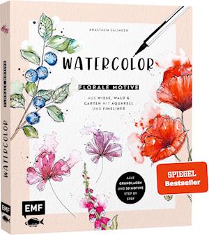 Watercolor - Florale Motive aus Wiese, Wald & Garten mit Aquarell und Fineliner