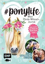 #ponylife - Mein Pferde-Mitmach-Journal von den Social-Media-Stars Lia und Lea