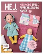 Hej. Minimode - Süße Puppenkleidung nähen 2